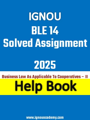 IGNOU BLE 14 Solved Assignment 2025